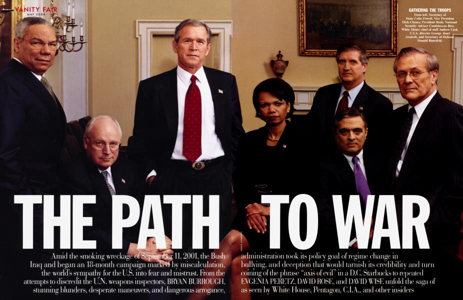 THE PATH TO WAR | Vanity Fair | May 2004