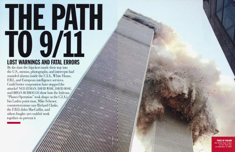 THE PATH TO 9/11: LOST WARNINGS AND FATAL ERRORS | Vanity Fair | November 2004
