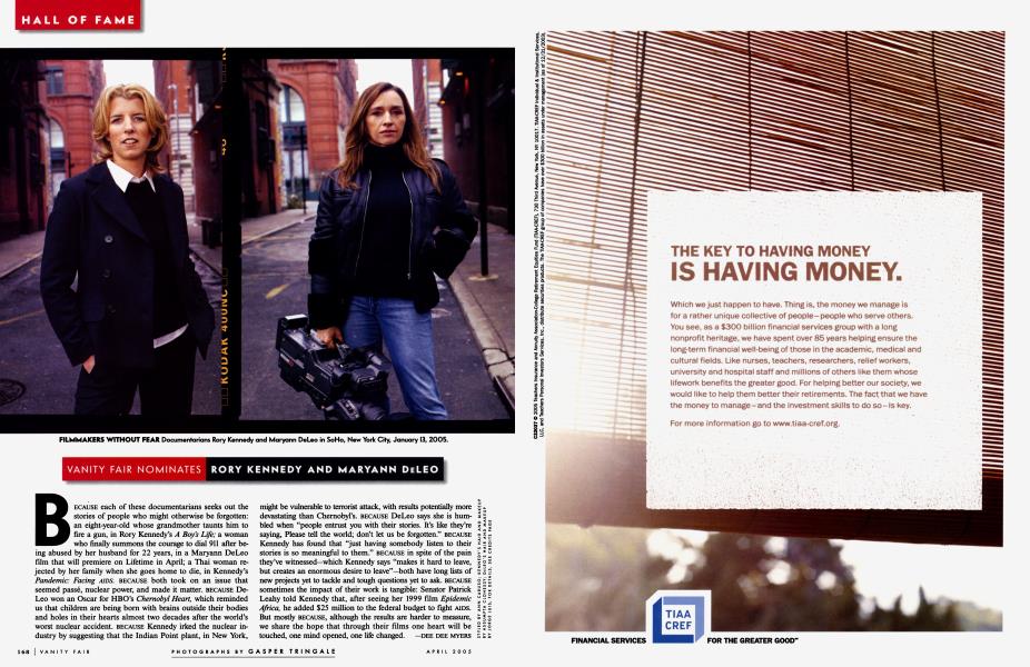 VANITY FAIR NOMINATES RORY KENNEDY AND MARYANN DELEO | Vanity Fair | April 2005