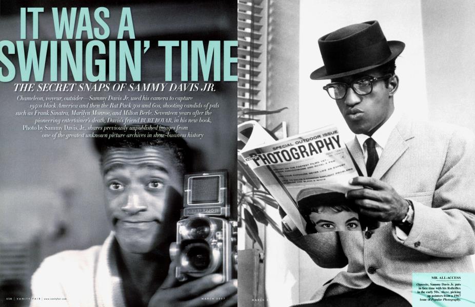 IT WAS A SWINGIN' TIME THE SECRET SNAPS OF SAMMY DAVIS JR. | Vanity Fair | March 2007