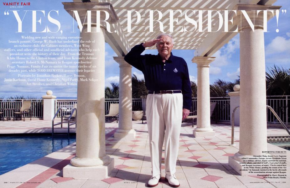 "YES, MR. PRESIDENT!" | Vanity Fair | April 2007