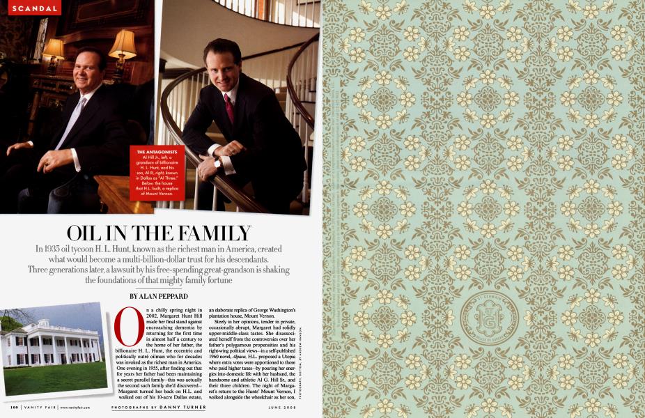 OIL IN THE FAMILY | Vanity Fair | June 2008