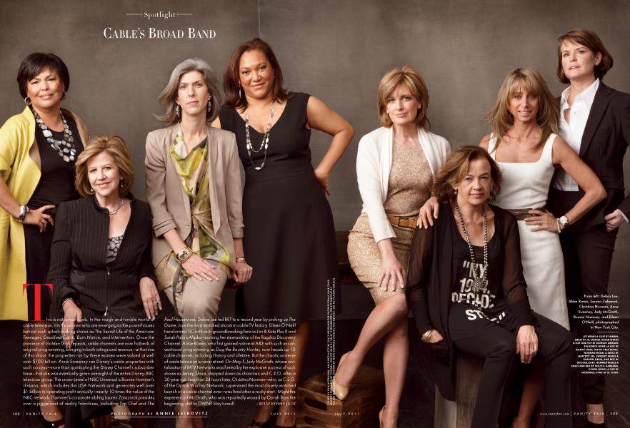 CABLE'S BROAD BAND | Vanity Fair | July 2011
