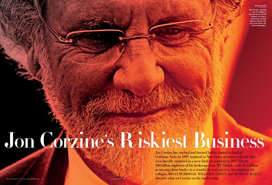 Jon Corzine's Riskiest Business | Vanity Fair | February 2012