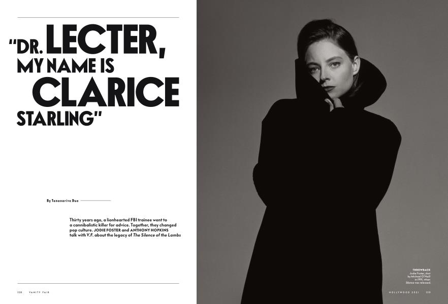 “DR. LECTER, MY NAME IS CLARICE STARLING” | Vanity Fair | Hollywood 2021