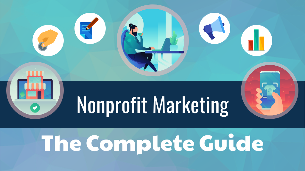 Nonprofit Marketing Guide [Tips + Templates] - Venngage