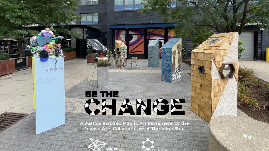Be the Change | The Vilna Shul