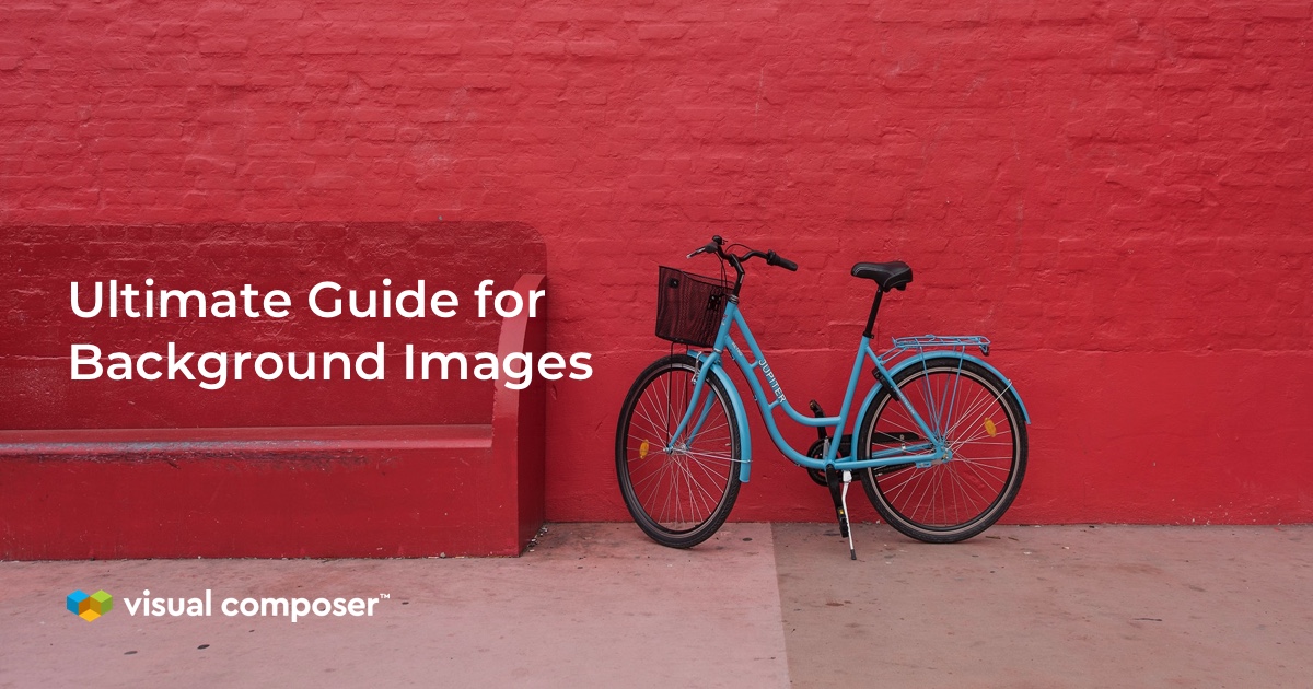 Perfect Background Image For Your WordPress Site - Visual Composer Website Builder