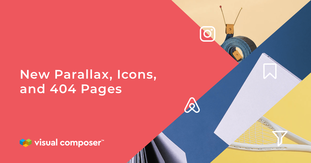 New Features: Tilt Parallax, Mouse Follow Animation, 404, Icons, And More - Visual Composer Website Builder