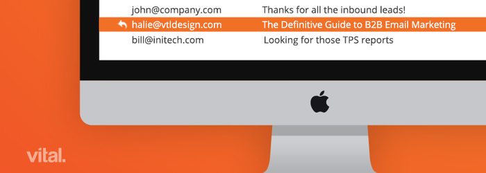 The Definitive Guide to B2B Email Marketing