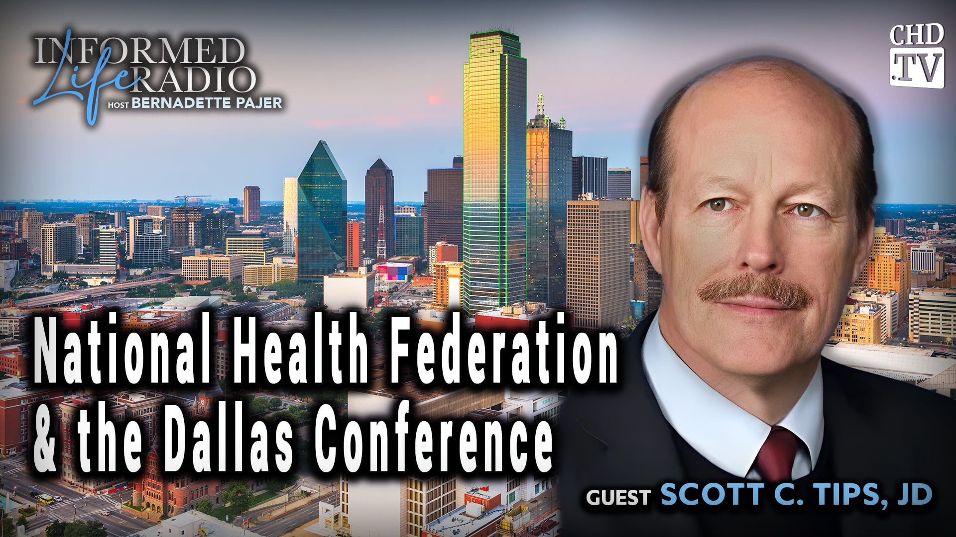 Informed Life Radio: National Health Federation & the Austin Conference - Children's Health Defense Washington Chapter