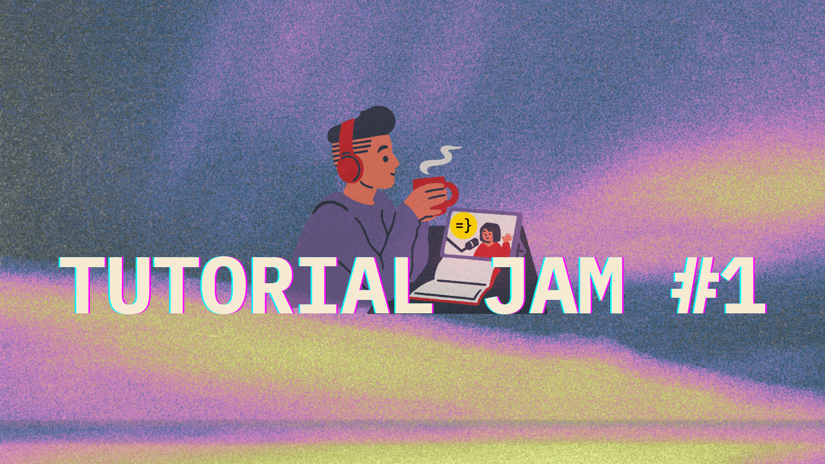 Tutorial Jam #1 - Teach Others & Win Prizes! | Wasp