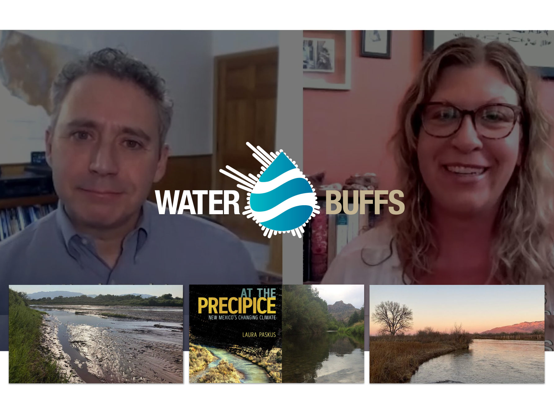 Water and climate change in New Mexico – Water Buffs Podcast ep. 9 – Laura Paskus
