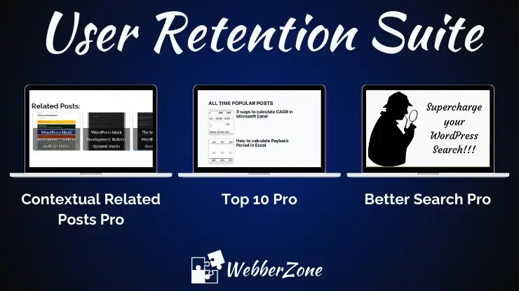 User Retention Suite - WebberZone
