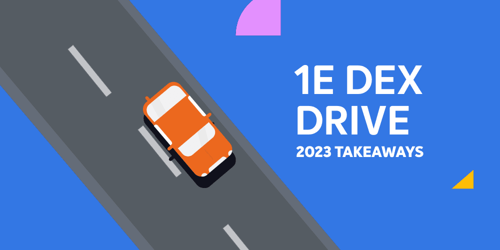 DEX Drive: 2023 Top Takeaways - 1E