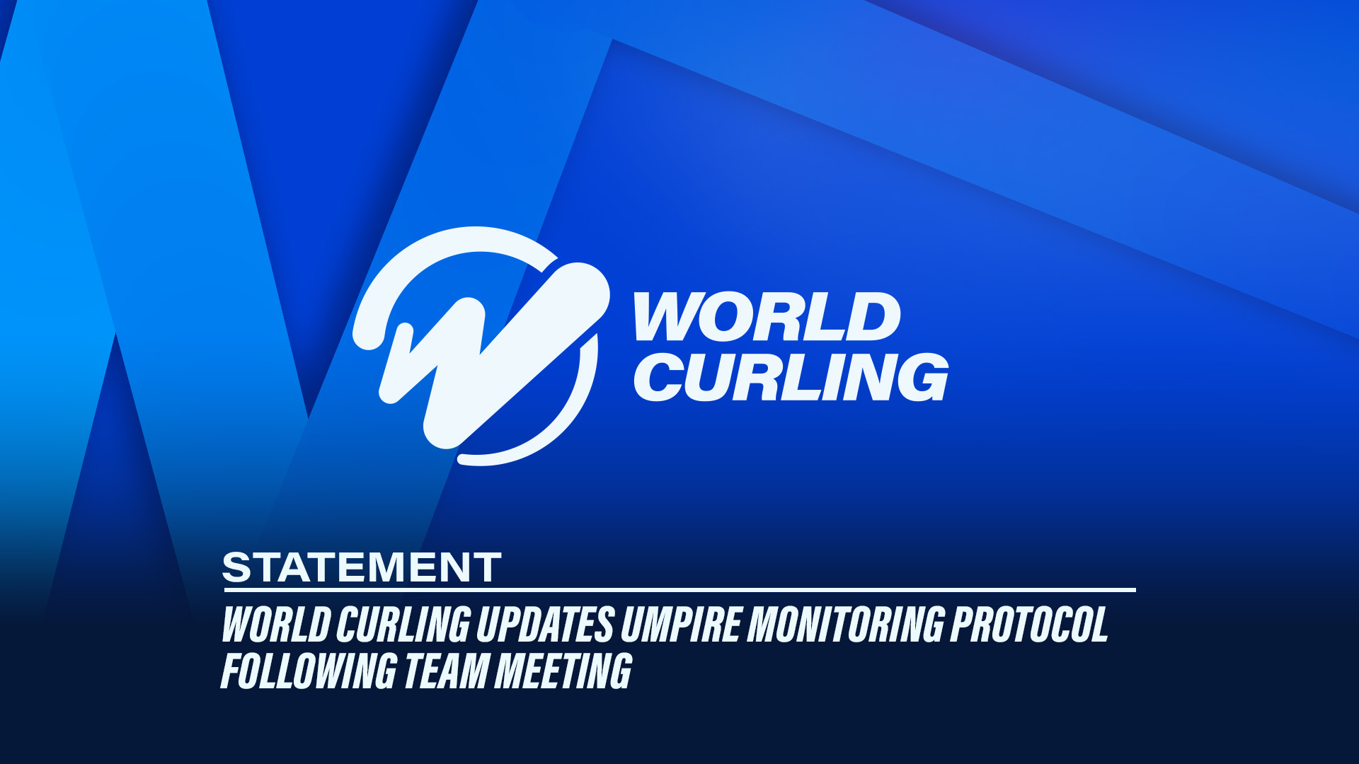 Umpire monitoring protocol updated following meeting with team representatives - World Curling
