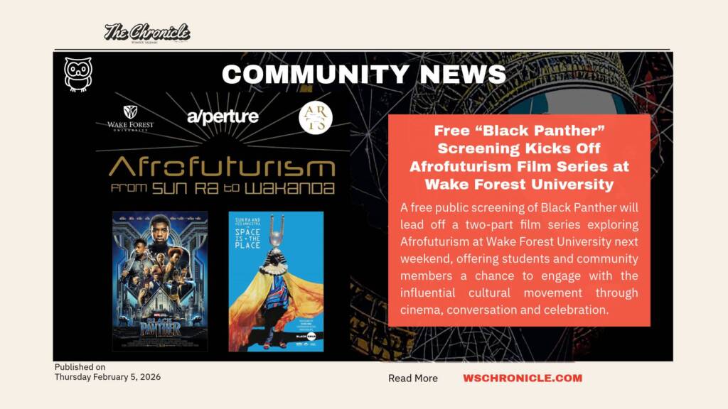 Free “Black Panther” Screening Kicks Off Afrofuturism Film Series at Wake Forest University | WS Chronicle