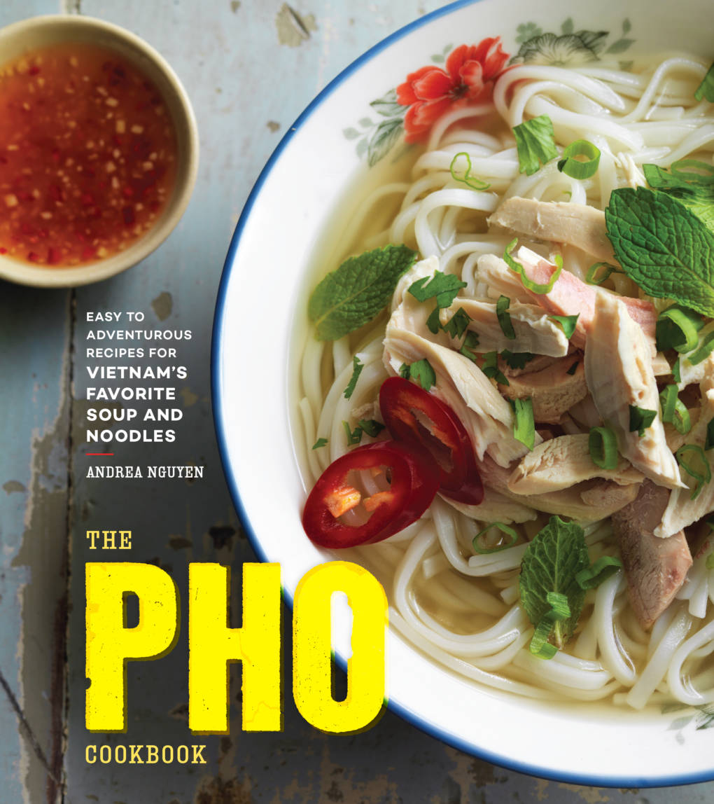 The Pho Cookbook: Interview with Andrea Nguyen | KQED