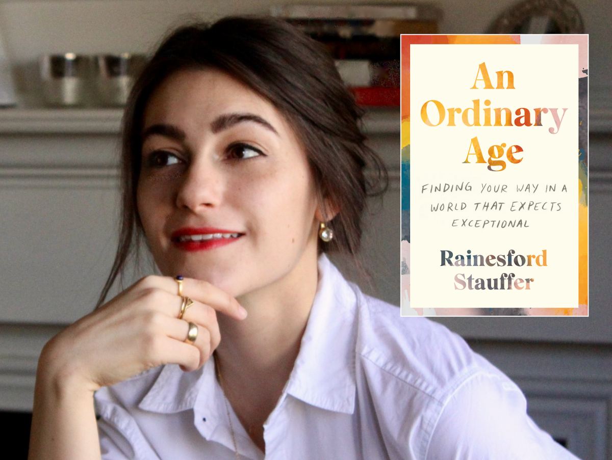 ‘An Ordinary Age’: A Q&A with Author Rainesford Stauffer on New Book and Young Adulthood