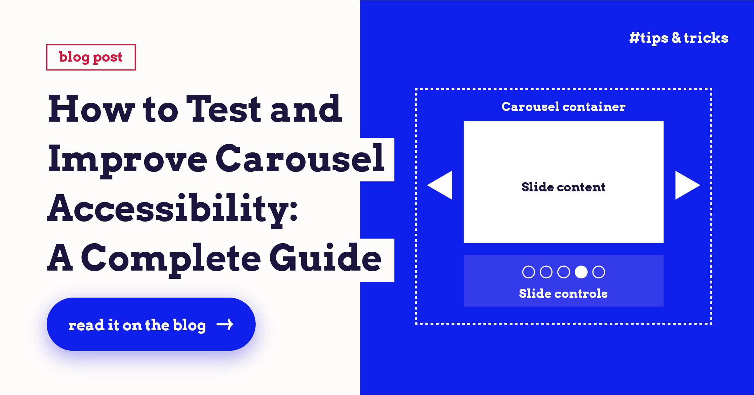 How to Test and Improve Carousel Accessibility: A Complete Guide - The A11Y Collective