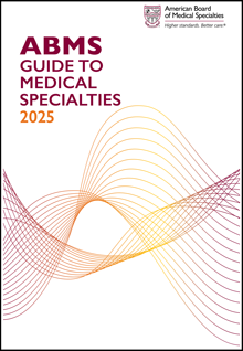 Medical Specialties & Subspecialties | ABMS