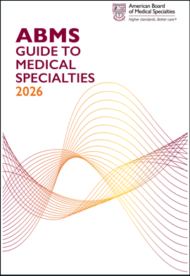 Medical Specialties Certified by ABMS Member Boards