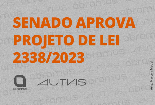 Marco da IA: Senado aprova PL 2338/2023 - ABRAMUS