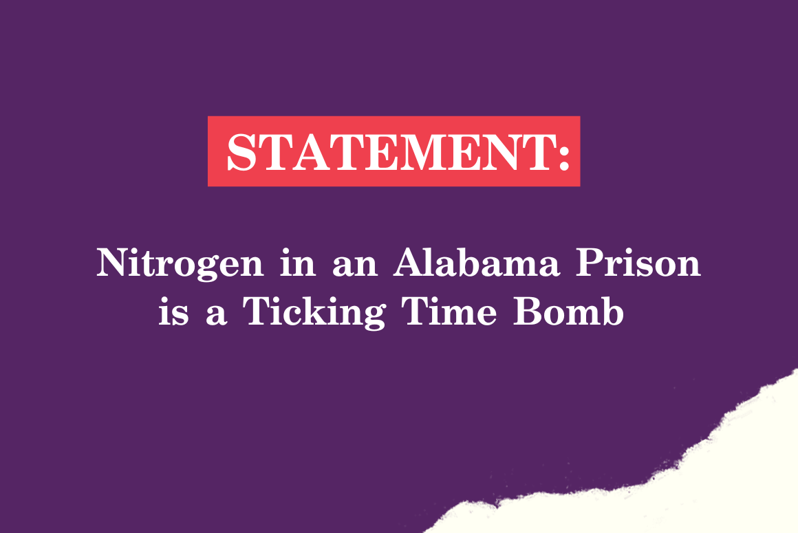 Nitrogen in an Alabama Prison is a Ticking Time Bomb - ACLU of Alabama
