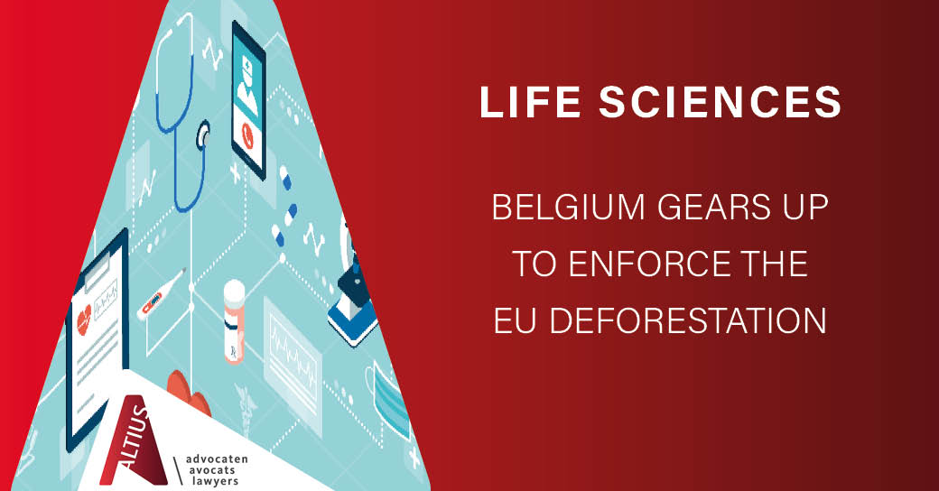 Belgium gears up to enforce the EU Deforestation Regulation - Altius