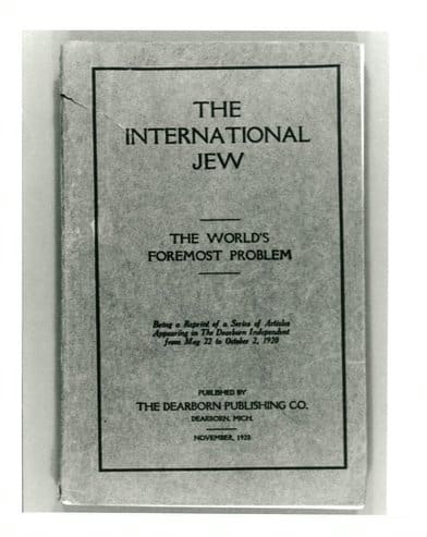 Henry Ford and Antisemitism: The Notorious "Dearborn Independent" - American Jewish Archives
