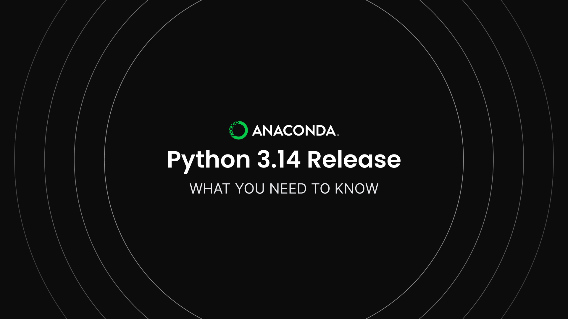 Python 3.14: What Data Scientists & Developers Need to Know | Anaconda