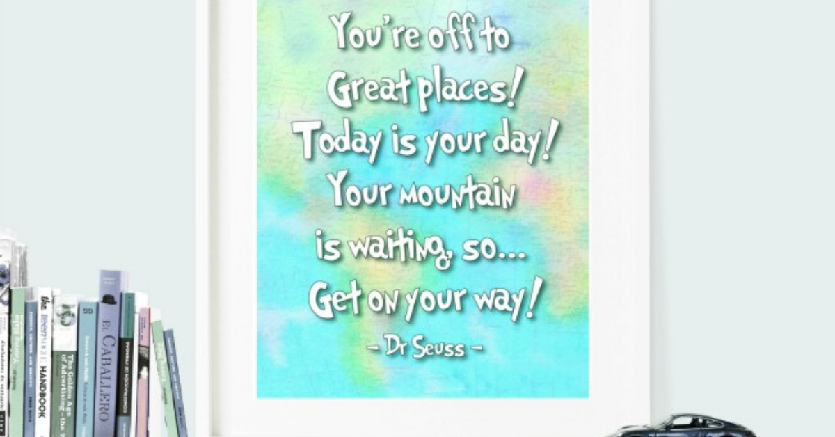 Oh the Places You’ll Go Dr. Seuss Printables - A Night Owl Blog