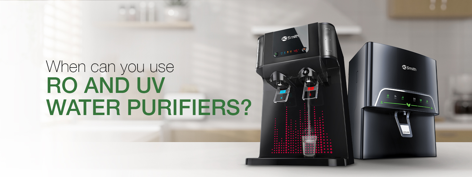 When Can You Use RO and UV Water Purifiers? | AO Smith