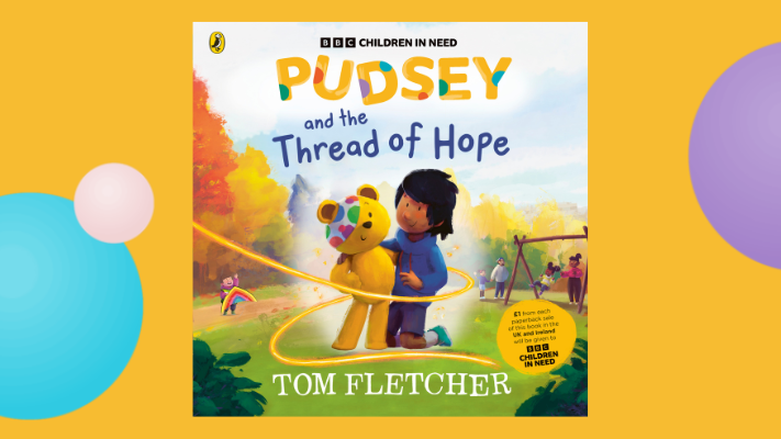BBC Children in Need, Puffin and Tom Fletcher Unite for Heartfelt New Book - Pudsey and the Thread of Hope - BBC Children in Need
