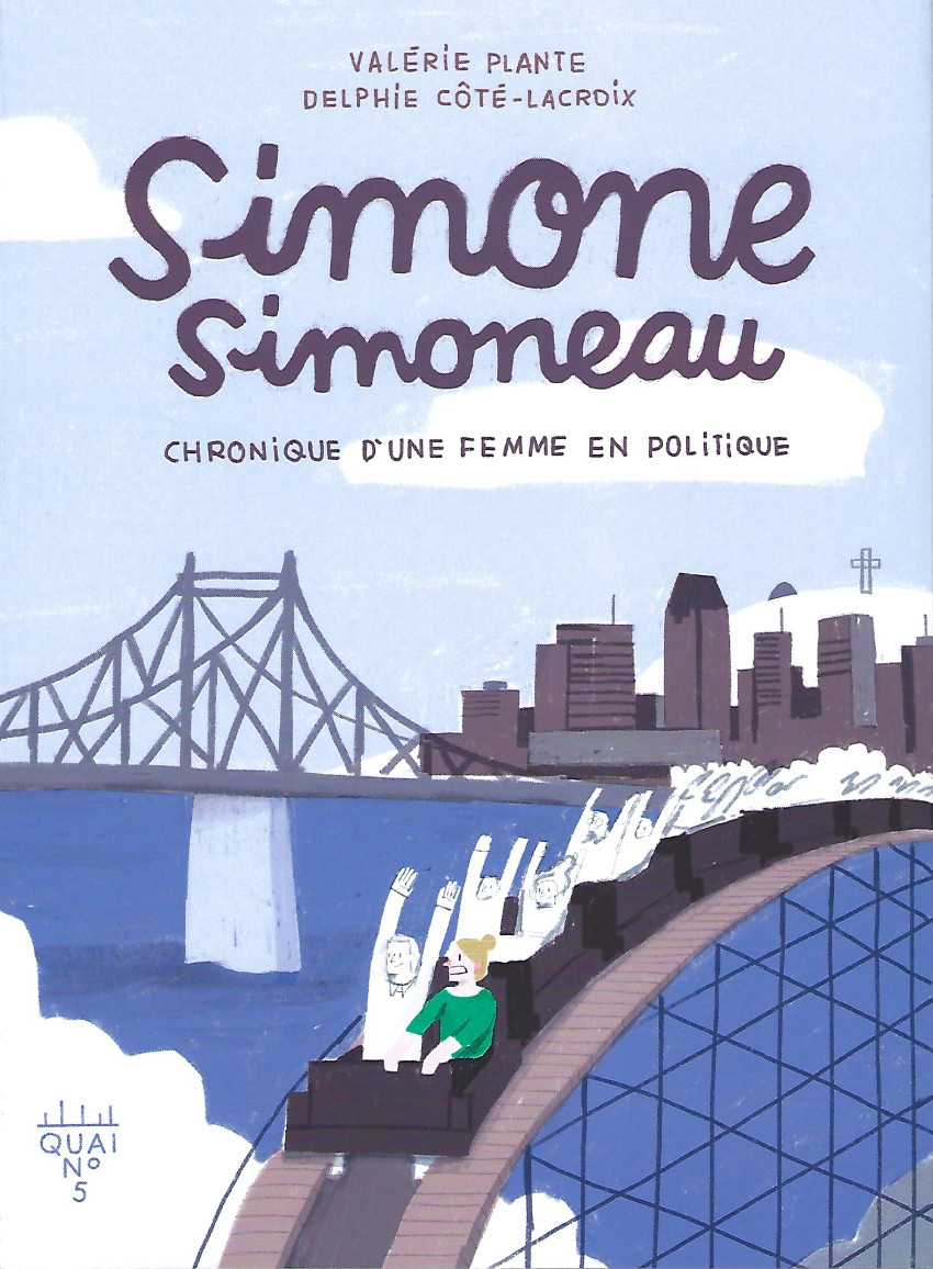 Simone Simoneau - Chronique d'une femme en politique - BD, informations, cotes