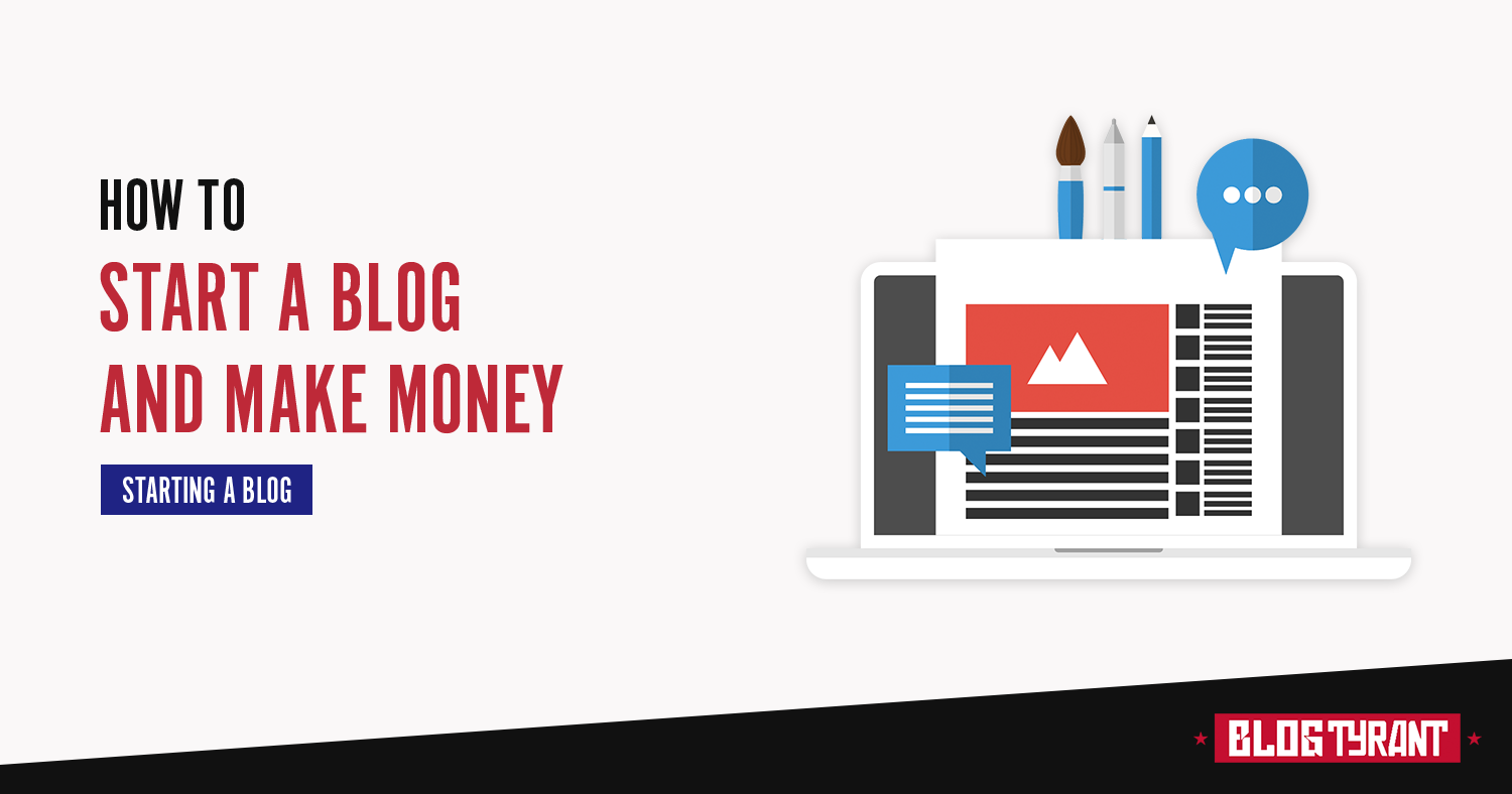 How to Start a Blog & Make Money: Definitive Guide in 2026