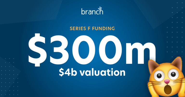 Branch Raises $300M at $4B to Break Walled Gardens | Branch