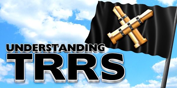 Understanding TRRS and Audio Jacks - Cable Chick Blog