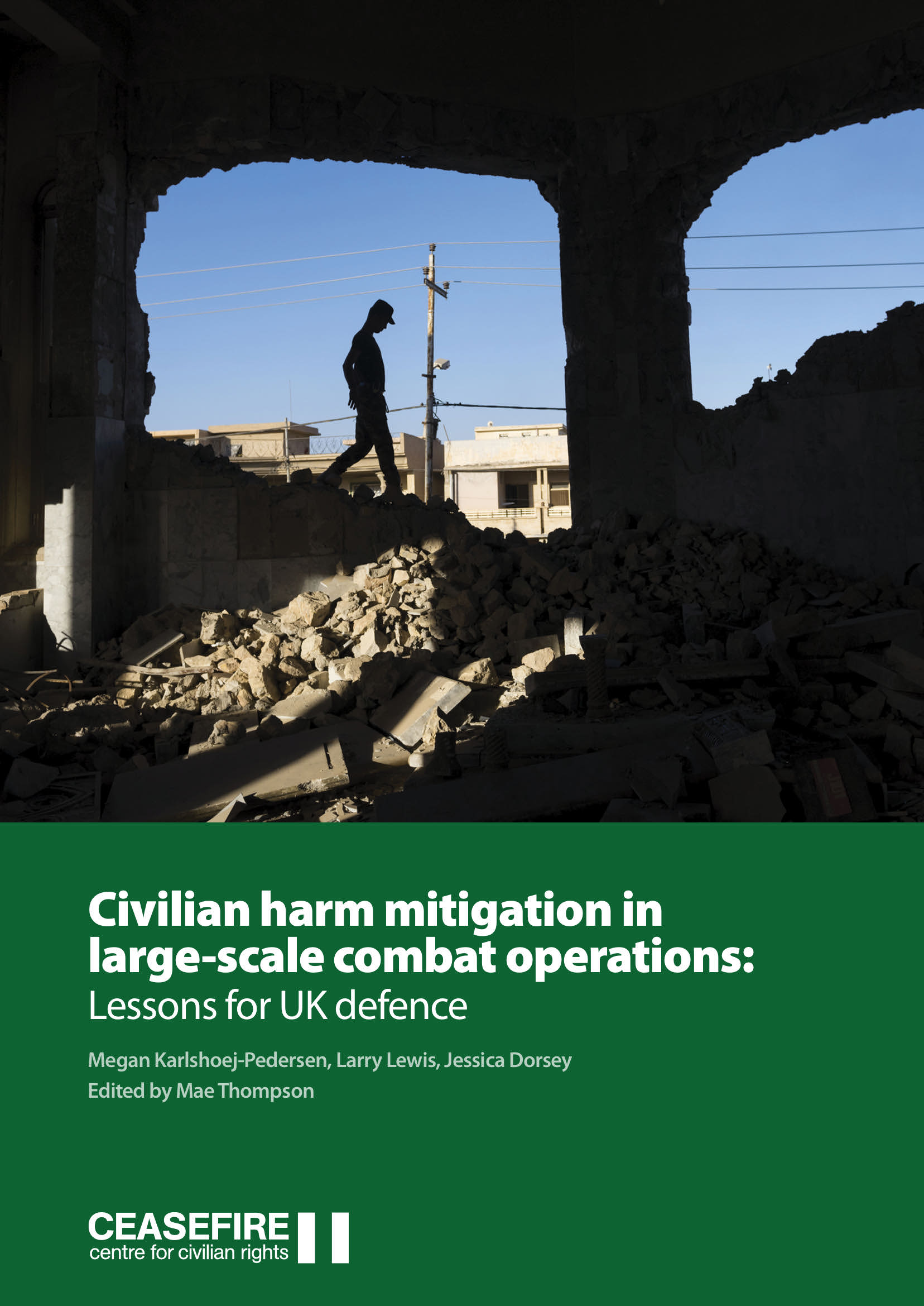 UK defence ill-prepared to protect civilians from harm from UK military operations - The Ceasefire Centre for Civilian Rights