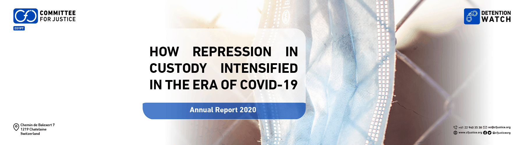Annual report: Egypt in 2020 was torn between intensified repression and the Covid-19 pandemic - Committee for Justice