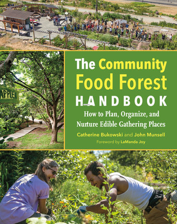 The Community Food Forest Handbook | Chelsea Green