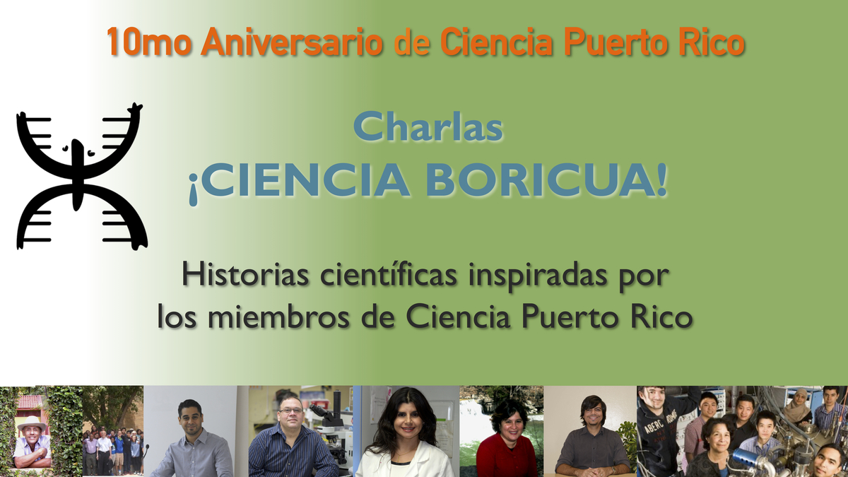 ¡Ciencia Boricua! Lecture Series | Ciencia Puerto Rico