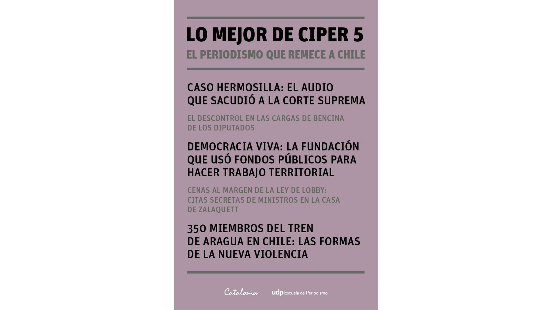 Ya está en librerías "Lo mejor de CIPER 5: el periodismo que remece a Chile" - CIPER Chile