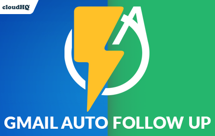 Auto Follow Up for Gmail | Mail Merge with Automated Follow Ups