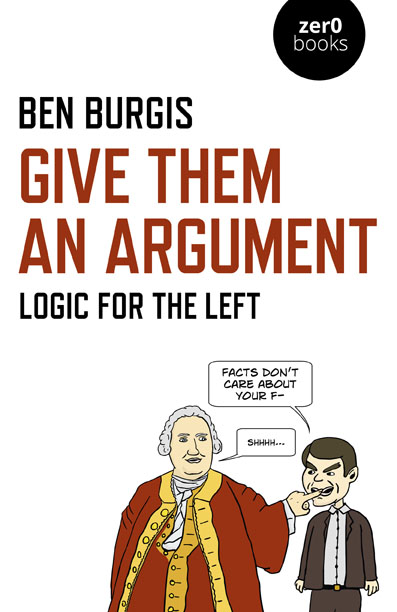 Give Them an Argument from Zer0 Books