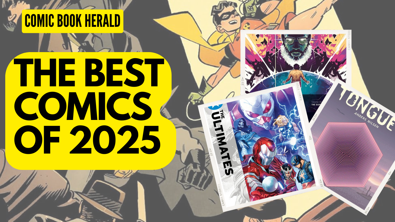 The Best Comics of 2025! - Comic Book Herald
