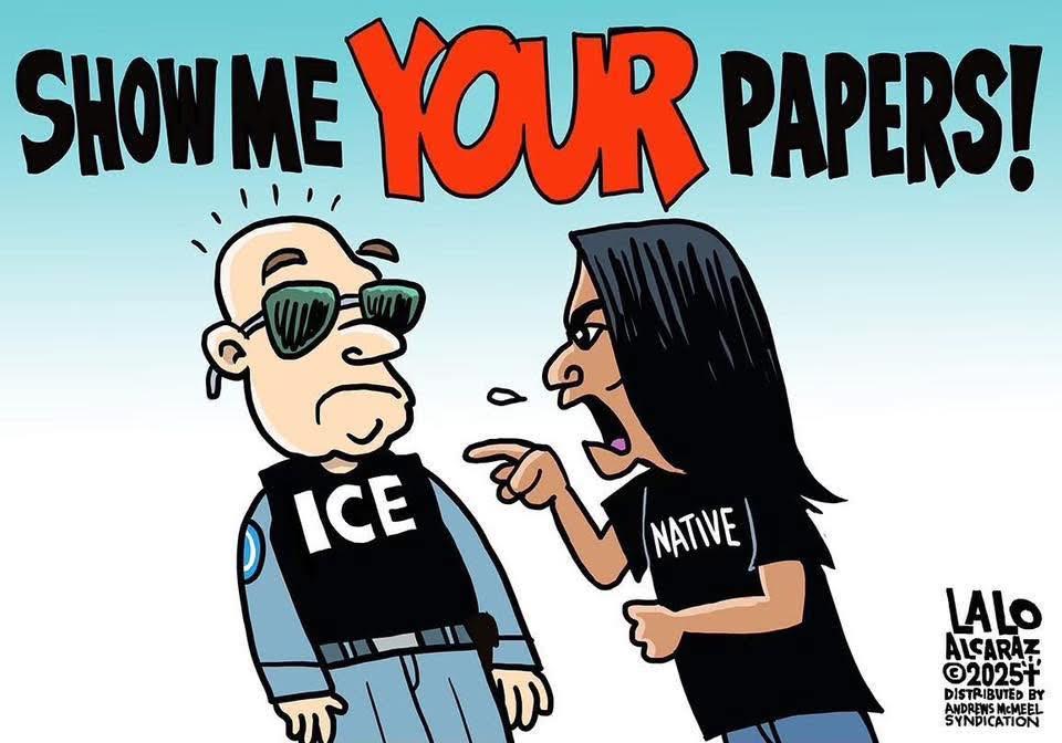 10 Reasons Why ICE is Harassing Native Americans - CounterPunch.org