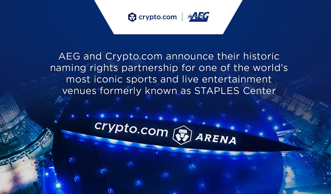 AEG AND CRYPTO.COM TO LEAD FUTURE OF THE CREATIVE CAPITAL OF THE SPORTS, MUSIC AND ENTERTAINMENT WORLD WITH NEW NAMING RIGHTS AGREEMENT FOR ICONIC LOS ANGELES VENUE FORMERLY KNOWN AS STAPLES CENTER | Crypto.com Arena