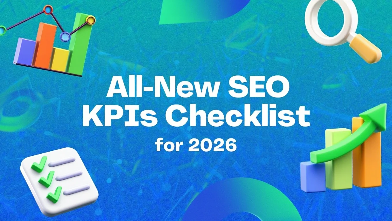 2026 AI-Driven SEO KPIs Checklist: What to Measure Now