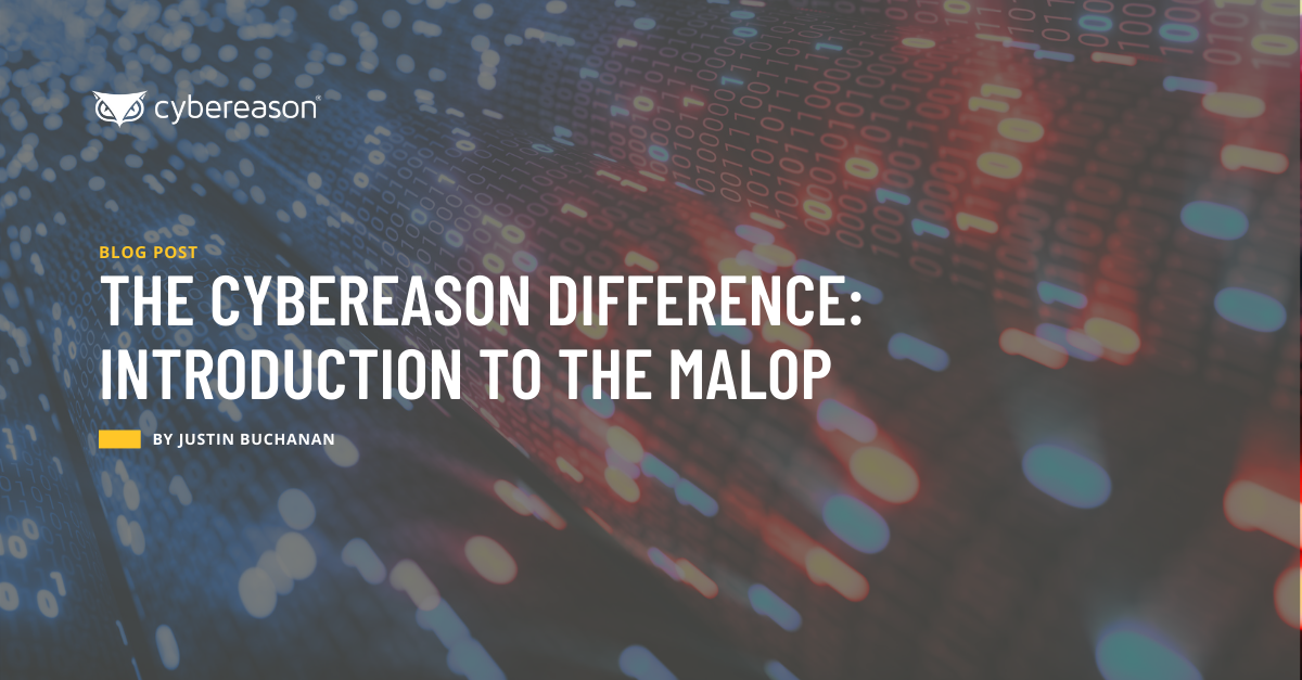 The Cybereason Difference: Introduction to the MalOp